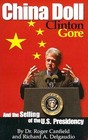 China Doll Clinton Gore and the Selling of the US Presidency