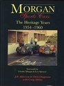Morgan Sports Cars the Heritage Years 19541960