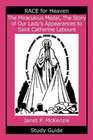 The Miraculous Medal The Story of Our Lady's Apparations to Saint Catherine Labour Study Guide