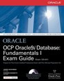 OCP Oracle9i Database Fundamentals I Exam Guide