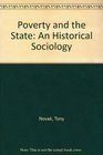 Poverty and the State An Historical Sociology