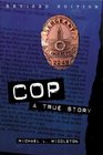 Cop  A True Story