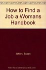 How to find a job A woman's handbook