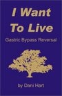 I Want To Live: Gastric Bypass Reversal