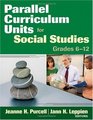 Parallel Curriculum Units for Social Studies Grades 612