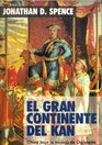 El gran continente del Kan China bajo la mirada de Occidente