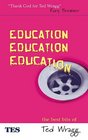 Education Education Education The Best Bits of Ted Wragg