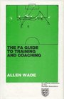 FA Guide to Training and Coaching