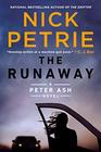 The Runaway (Peter Ash, Bk 7)