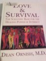 Love  Survival The Scientific Basis for the Healing Power of Intimacy