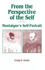 From the Perspective of the Self Montaigne's SelfPortrait