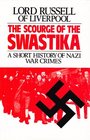 Scourge of the Swastika Short History of Nazi War Crimes