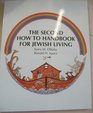 The Second HowTo Handbook for Jewish Living
