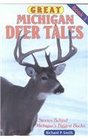 Great Michigan Deer TalesBook 3