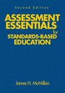 Assessment Essentials for StandardsBased Education