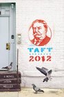 Taft 2012 A Novel