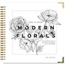 How To Draw Modern Florals An Introduction To The Art of Flowers Cacti and More