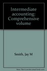 Intermediate accounting Comprehensive volume