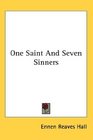 One Saint And Seven Sinners