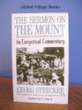 The Sermon on the Mount An Exegetical Commentary