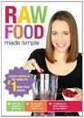 Raw Food Made Simple