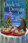 Deck the Donuts (A Deputy Donut Mystery)