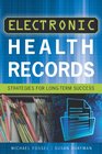 Electronic Health Records Strategies for LongTerm Success