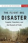 The Flight 981 Disaster Tragedy Treachery and the Pursuit of Truth