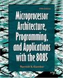 Microprocessor Architecture Programming and Applications with the 8085