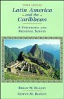Latin America and the Caribbean A Systematic and Regional Survey 3rd Edition