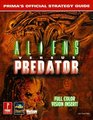 Aliens Versus Predator Prima's Official Strategy Guide