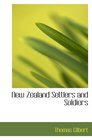 New Zealand Settlers and Soldiers