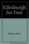 Edinburgh for Free