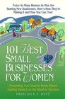 101 Best Small Businesses for Women  Everything You Need to Know to Get Started on the Road to Success