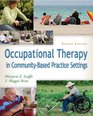 Occupational Therapy in CommunityBased Practice Settings