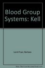 Blood Group Systems Kell