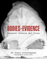 Bodies of Evidence Forensic Science and Crime