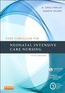 Core Curriculum for Neonatal Intensive Care Nursing 5e