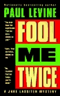 Fool Me Twice: A Jake Lassiter Mystery