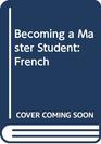 Becoming a Master Student French