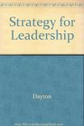 Strategy for Leadership