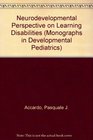 A Neurodevelopment Perspective on Specific Learning Disabilities