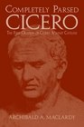 Completely Parsed Cicero The First Oration Of Cicero Against Catiline