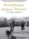 Ronald Reagan and Margaret Thatcher A Political Marriage