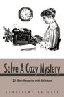 Solve A Cozy Mystery 35 MiniMysteries with Solutions