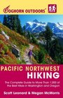 Foghorn Outdoors Pacific Northwest Hiking The Complete Guide to More Than 1000 of the Best Hikes in Washington and Oregon Fifth Edition