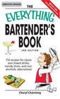 Everything Bartender's Book 750 recipes for classic and mixed drinks trendy shots and nonalcoholic alternatives