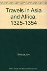 Travels in Asia and Africa 13251354