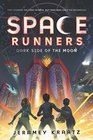 Space Runners 2 Dark Side of the Moon
