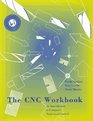 The Cnc Workbook An Introduction to Computer Numerical Control